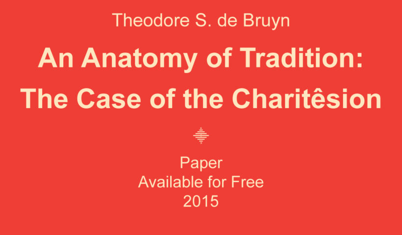de-Bruin_An-Anatomy-of-Tradition-The-Case-of-the-Charitesion_2015