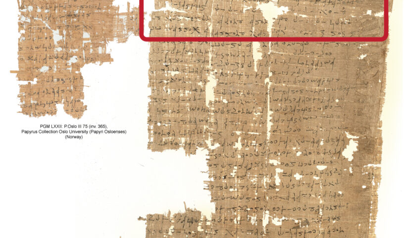 Small fragment to the left: PGM LXXII = P.Oslo III 75 (inv. 365), © Papyrus Collection Oslo University (Papyri Osloenses) (Norway). Larger papyrus to the right: PGM LVII: P.Mich.inv. 534, recto, University of Michigan Library, Papyrus Collection (USA) (Public Domain)