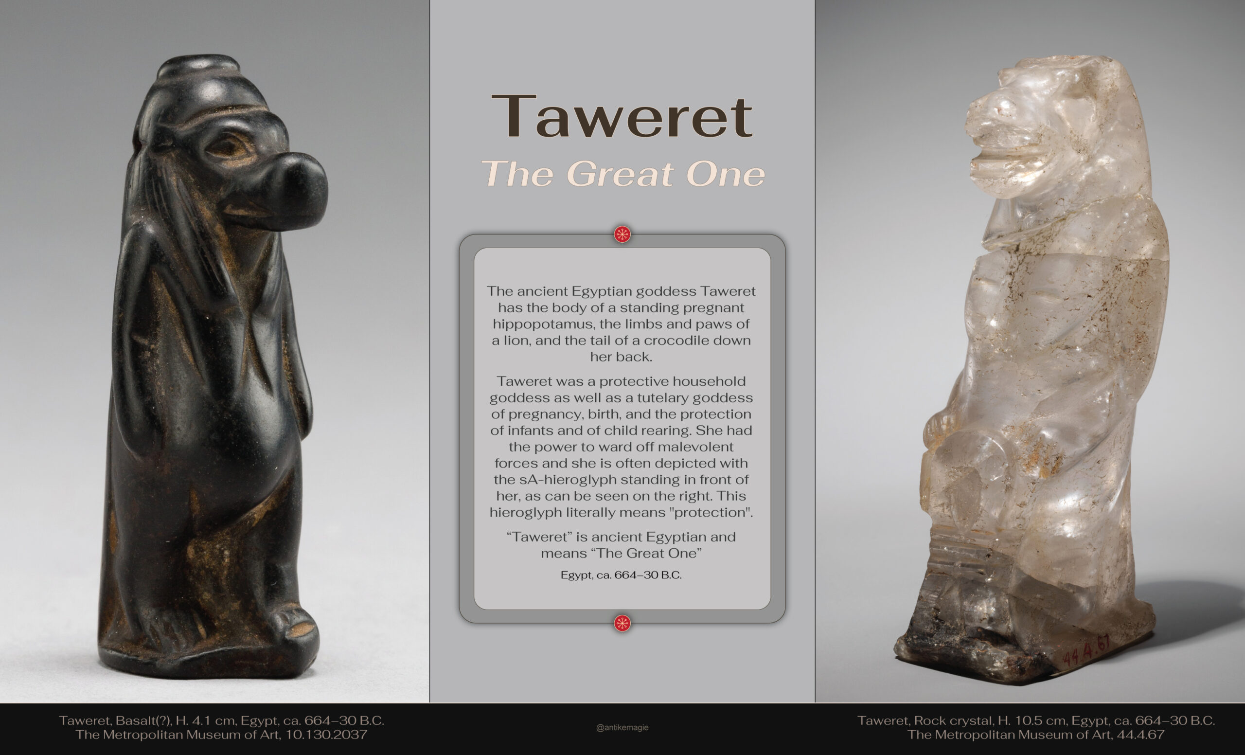 The Egyptian goddess Taweret. To the left: Taweret, Basalt(?), H. 4.1 cm, Egypt, ca. 664–30 B.C., The Metropolitan Museum of Art, 10.130.2037: To the right: Taweret, Rock crystal, H. 10.5 cm, Egypt, ca. 664–30 B.C., The Metropolitan Museum of Art, 44.4.67.