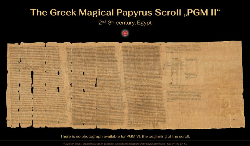 Greek Magical Papyrus PGM II, 2nd-3rd century, Egypt, Staatliche Museen zu Berlin, Ägyptisches Museum und Papyrussammlung, inv. no. P. 5026, CC BY-NC-SA 4.0