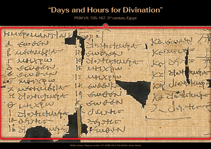 Image: British Library, PGM-VII,-155-167-Days-and-Hours-for-Divination - Papyrus London 121 (PGM VII) © The British Library Board