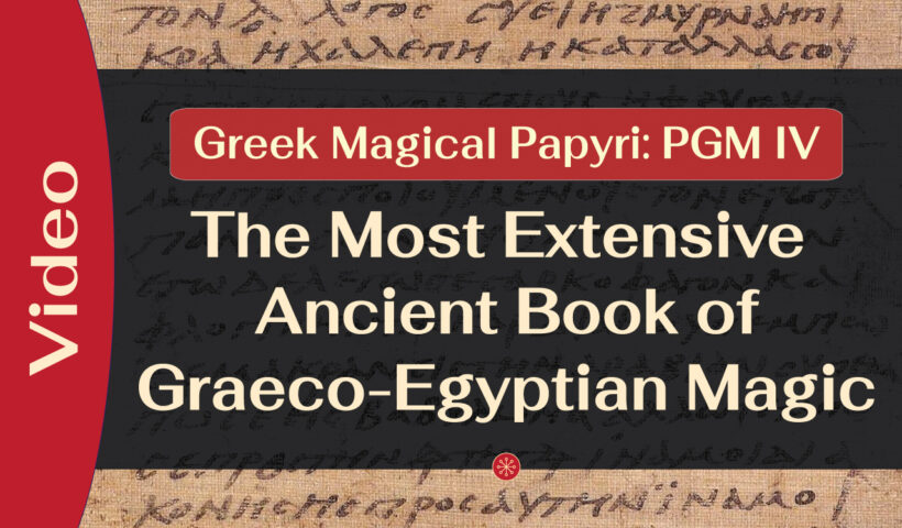 Video Greek Magical Papyrus PGM 4