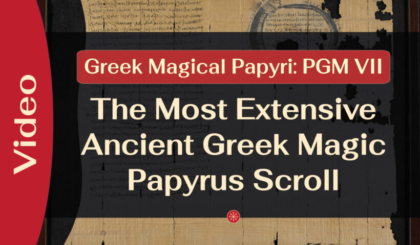 Video Greek Magical Papyrus PGM VII