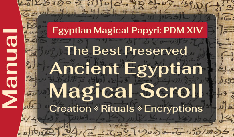 The Archaeology of Ancient Magic - The London Leiden Magical Papyrus