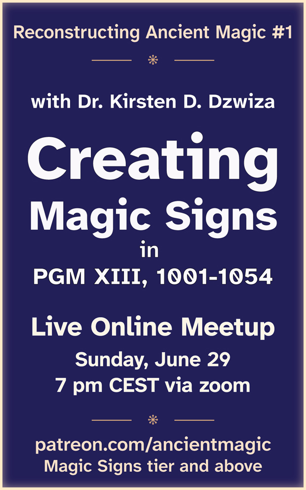 Reconstructing Ancient Magic - PGM-XIII,-1001-1054 - The Archaeology of Ancient Magic