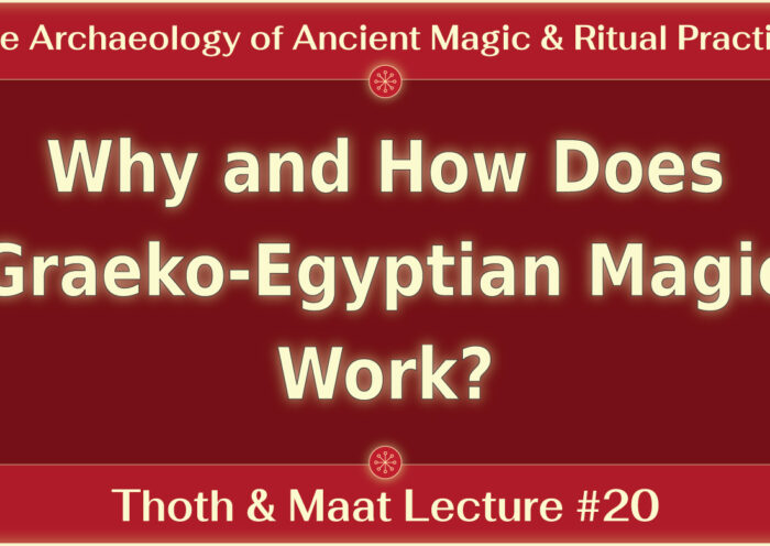How and Why Does Graeko-Egyptian Magic work?